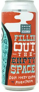 Green Cheek Beer Company Fillin' Out the Empty Space