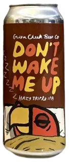 Green Cheek Beer Company Don't Wake Me Up