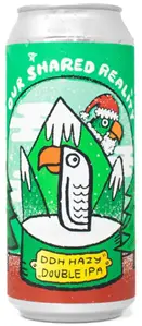 Green Cheek Beer Company Our Shared Reality