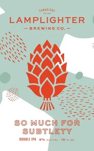 Lamplighter Brewing Company So Much for Subtlety - El Dorado