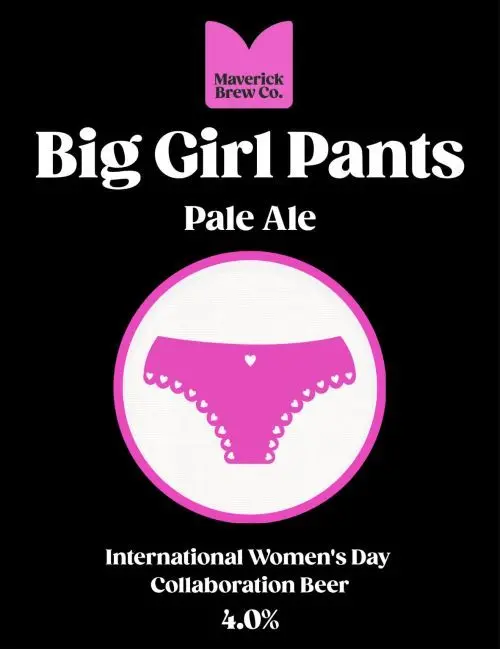 Maverick Brew Co Big Girl Pants