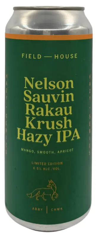 Field House Brewing Nelson Sauvin Rakau Krush Hazy IPA