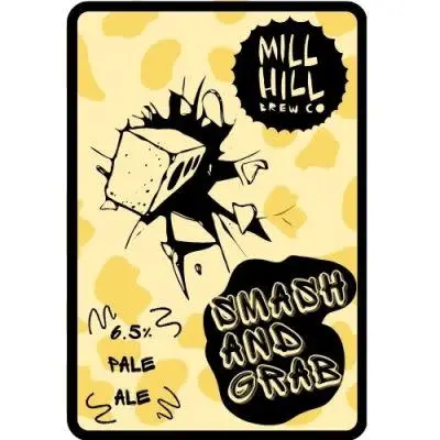 Mill Hill Brew Co Smash and Grab