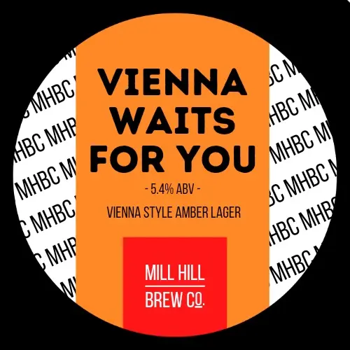 Mill Hill Brew Co Vienna Waits For You