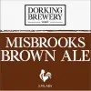 Dorking Brewery Misbrooks Brown Ale