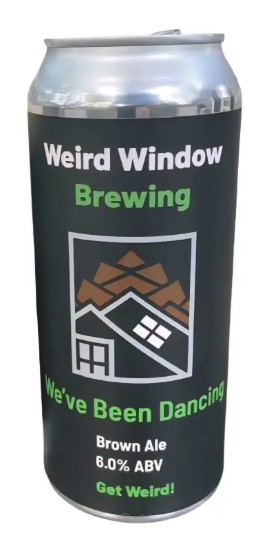 Weird Window Brewing We've Been Dancing