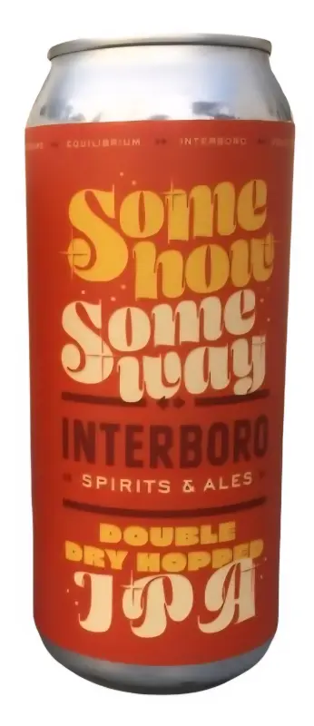 Interboro Spirits and Ales Somehow Someway