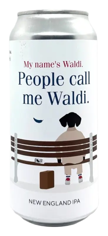 Lieber Waldi People Call Me Waldi