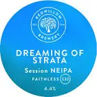 RedWillow Brewery Faithless 232 - Dreaming Of Strata