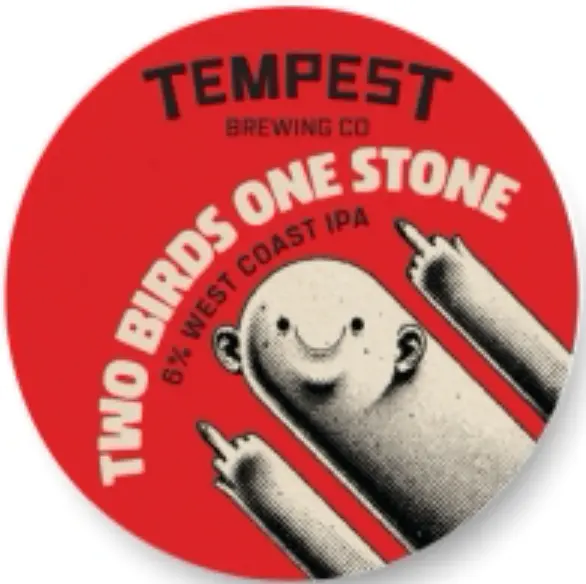 Tempest Brewing Co. Two Birds One Stone