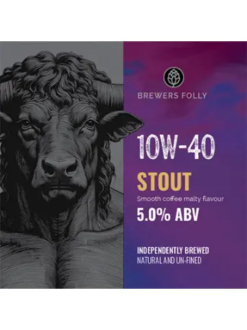 Brewers Folly Brewery 10W-40 Stout