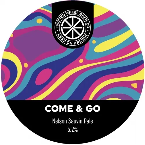 Twisted Wheel Brew Co Come & Go - Nelson Sauvin