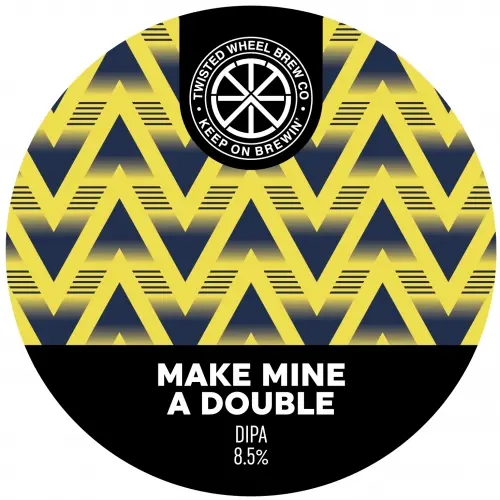 Twisted Wheel Brew Co Make Mine A Double