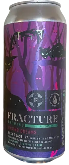Fracture Brewing Waking Dreams