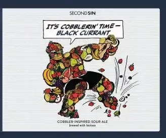 Second Sin Brewing It’s Cobblerin’ Time - Black Currant