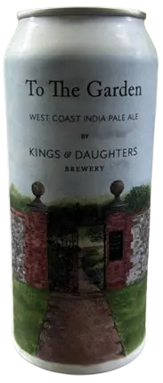 Kings & Daughters To the Garden