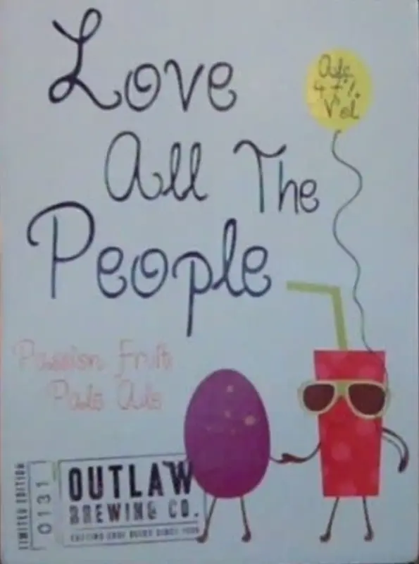 Outlaw Brewing Co. Love All The People
