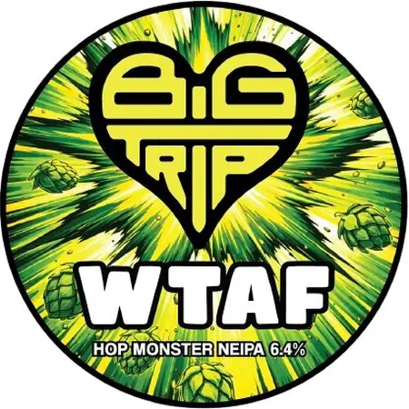 Big Trip Brewery WTAF