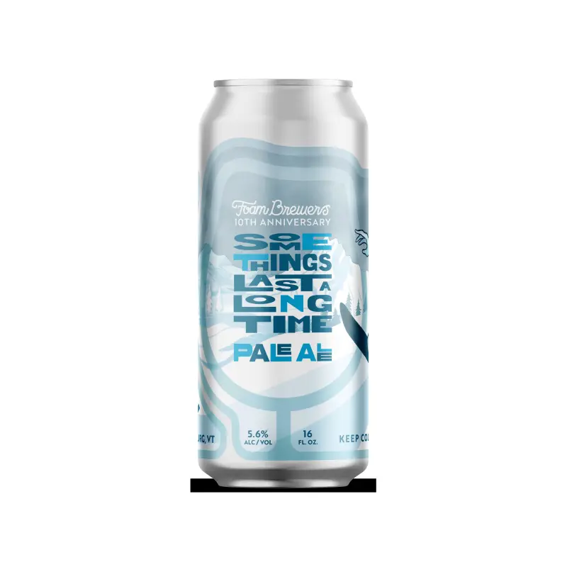 Foam Brewers Some Things Last a Long Time - Pale Ale