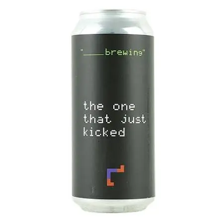 _____ (Blank) Brewing The One that Just Kicked
