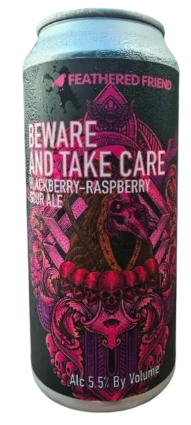 Feathered Friend Brewing Company Beware and Take Care