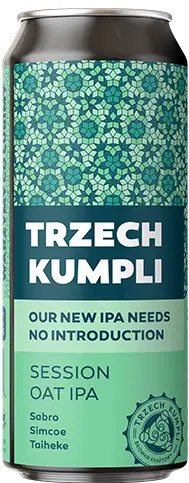 Browar Trzech Kumpli Our New IPA Needs No Introduction - Session Oat IPA