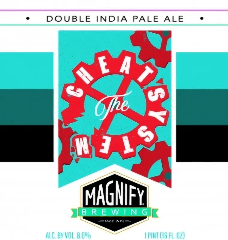 Magnify Brewing Company Cheat the System