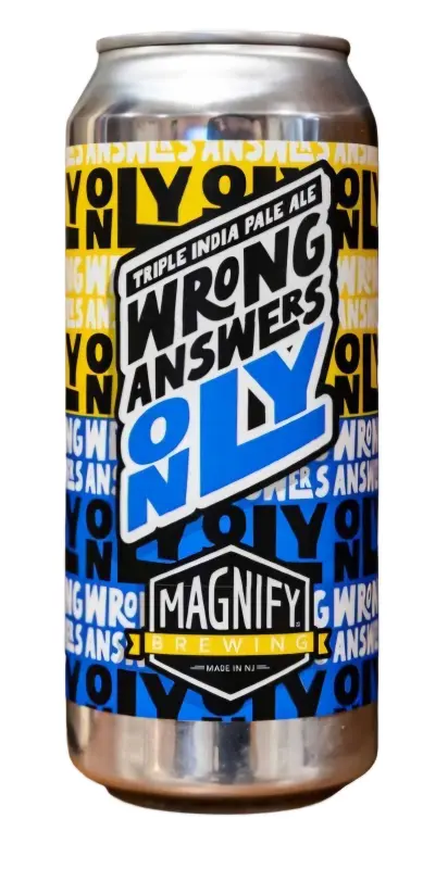 Magnify Brewing Company Wrong Answers Only