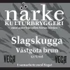 Närke Kulturbryggeri Slagskugga