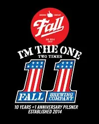 Fall Brewing Company I'm the One - Two Times