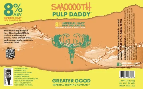 Greater Good Imperial Brewing Company Pulp Daddy - Smooooth