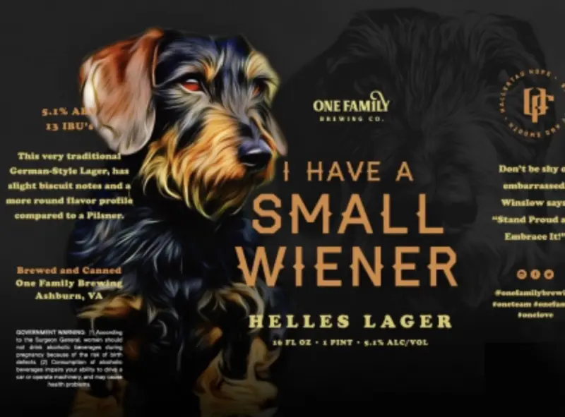 One Family Brewing I Have a Small Wiener