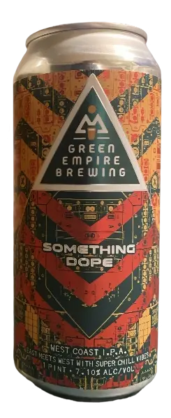 Green Empire Brewing Something Dope