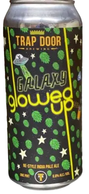 Trap Door Brewing Glowed Up - Galaxy