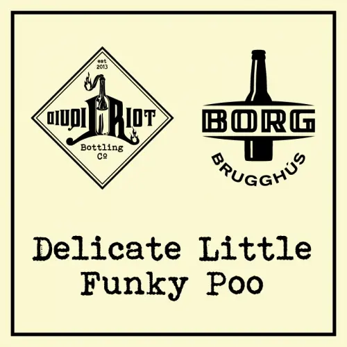 Liquid Riot Delicate Little Funky Poo