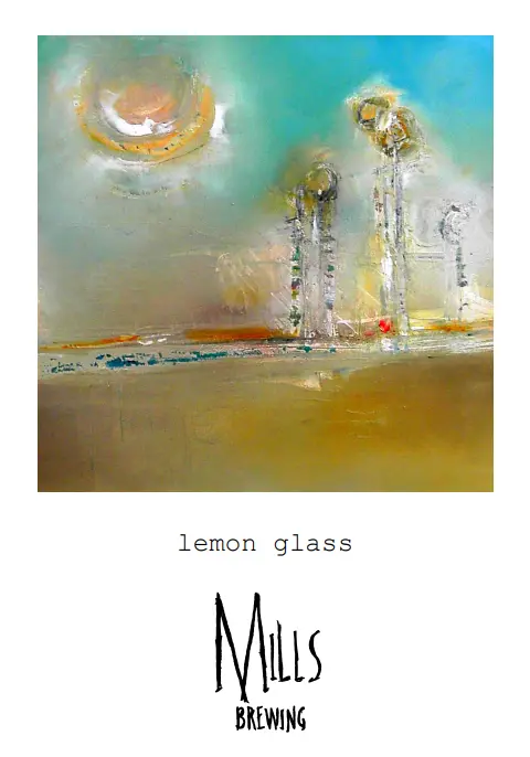 Mills Brewing Lemon Glass