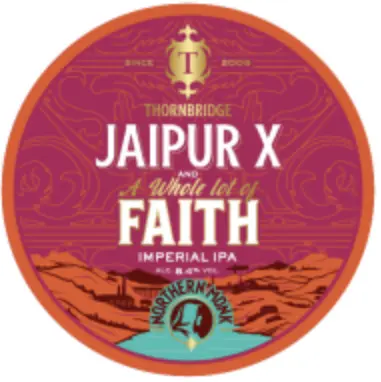 Thornbridge Brewery Jaipur X And A Whole Lot Of Faith