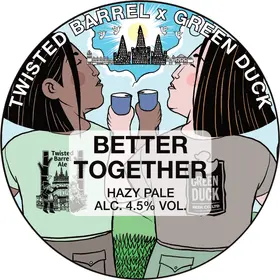 Twisted Barrel Ale Better Together
