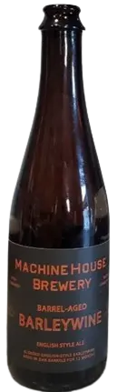 Machine House Brewery Barrel-Aged Barleywine