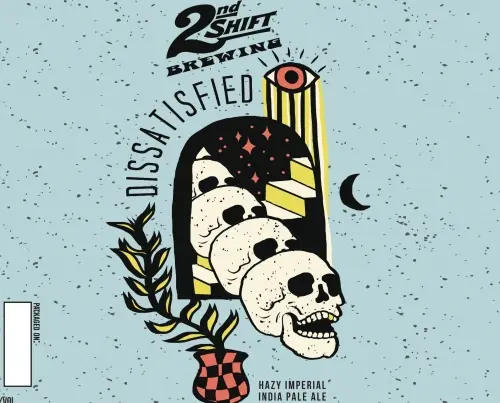 2nd Shift Brewing Dissatisfied