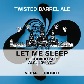 Twisted Barrel Ale Let Me Sleep