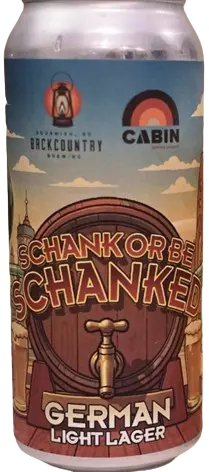 Backcountry Brewing Schank or Be Schanked