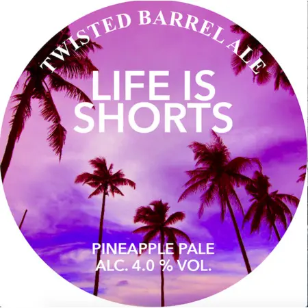 Twisted Barrel Ale Life Is Shorts