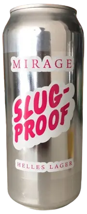 Mirage Beer Company Slug-Proof