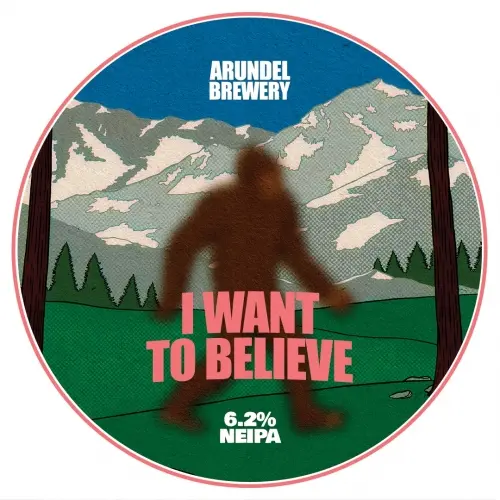 Arundel Brewery I Want To Believe