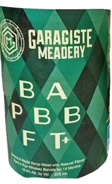 Garagiste Meadery BAPBBFT+