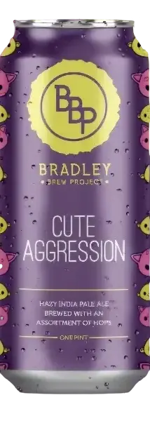 Bradley Brew Project Cute Aggression