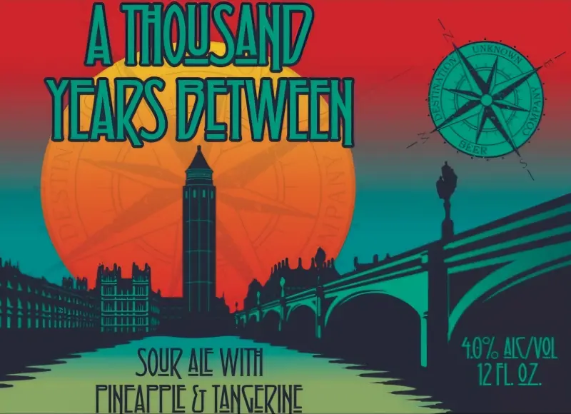 Destination Unknown Beer Company (DUBCO) A Thousand Years Between
