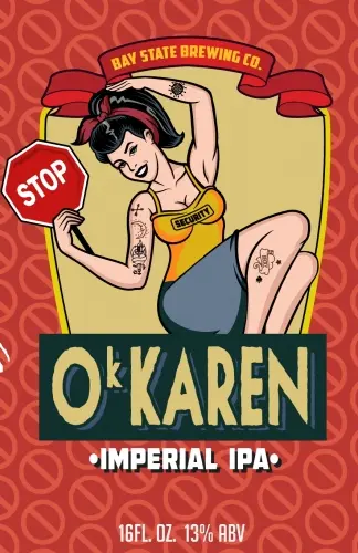 Bay State Brewing Company Ok Karen