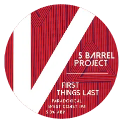 Black Sheep Brewery 5 Barrel Project - First Things Last